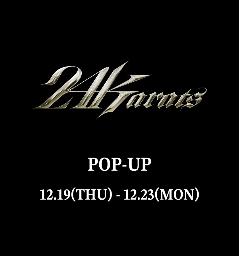 24karats POP-UP STORE in OSAKA